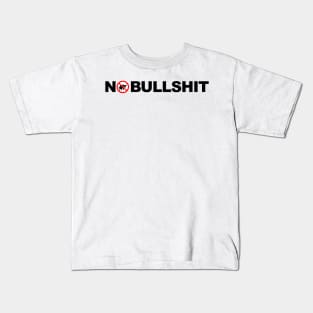 No Bullshit Kids T-Shirt